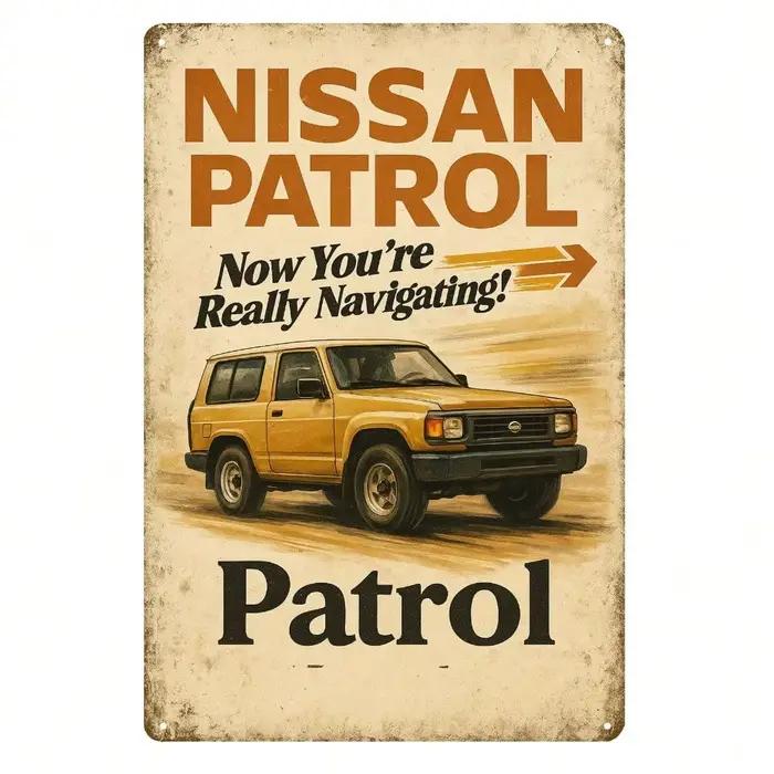 Panneau en métal vintage Nissan Patrol, affiche métallique 20x30cm, décoration de voiture rétro pour