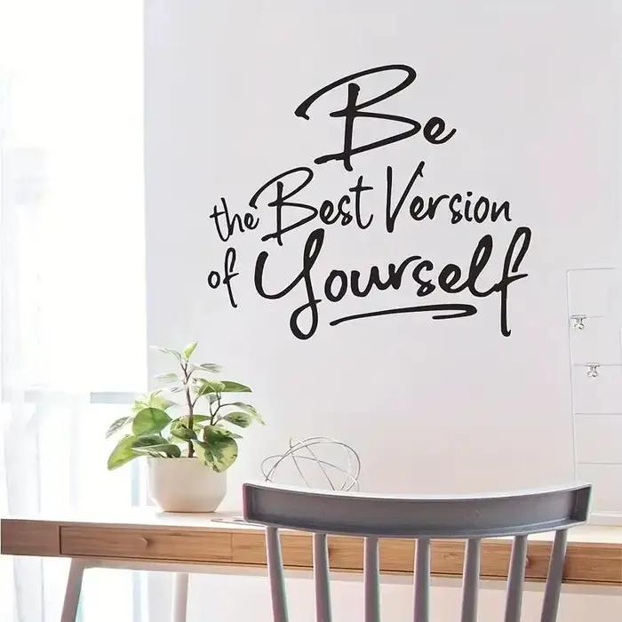 Autocollant mural pour salon et chambre à coucher, soyez la meilleure version de ABLE Self, GROS ins