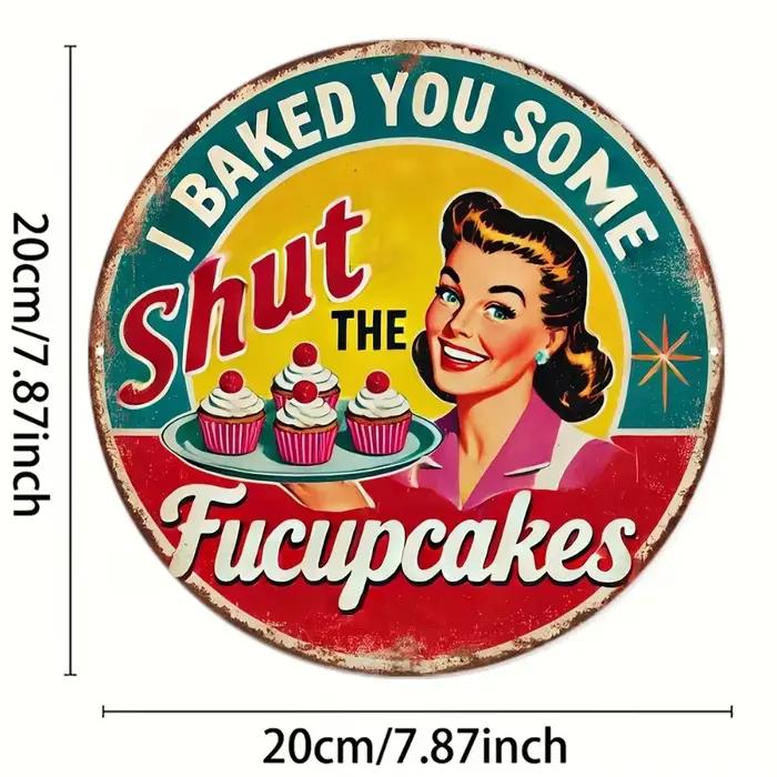 Décoration murale bohème « I Baked You Some Cupcakes » - pour la maison, le café, le bar et le garag