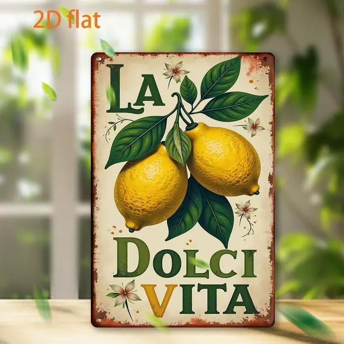 Plaque en métal HD La Dolci Vita Citron