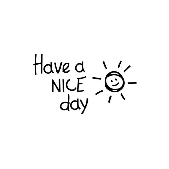 Autocollant mural en vinyle « Have a NICE Day Lovely Sun »
