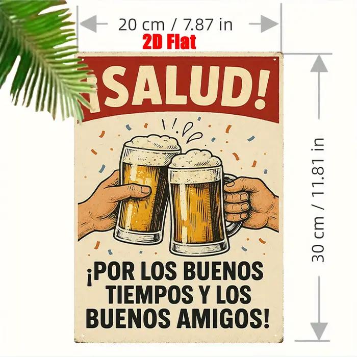 Panneau en étain HD ¡Salud! Affiche Métallique Rétro « Por Los Buenos Tiempos » – Décoration Murale Classique « Cheers