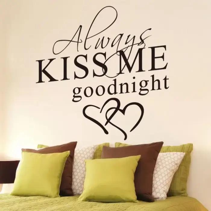 Autocollant mural romantique 'Always Kiss Me Goodnight'
