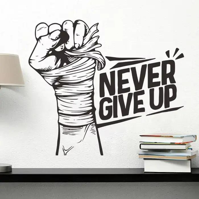 Autocollant mural inspirant « NEVER GIVE UP »